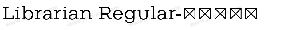 Librarian Regular字体转换